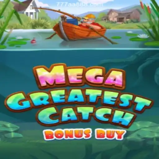 Discover the Thrill of MegaGreatestCatchBonusBuy at AA888.com